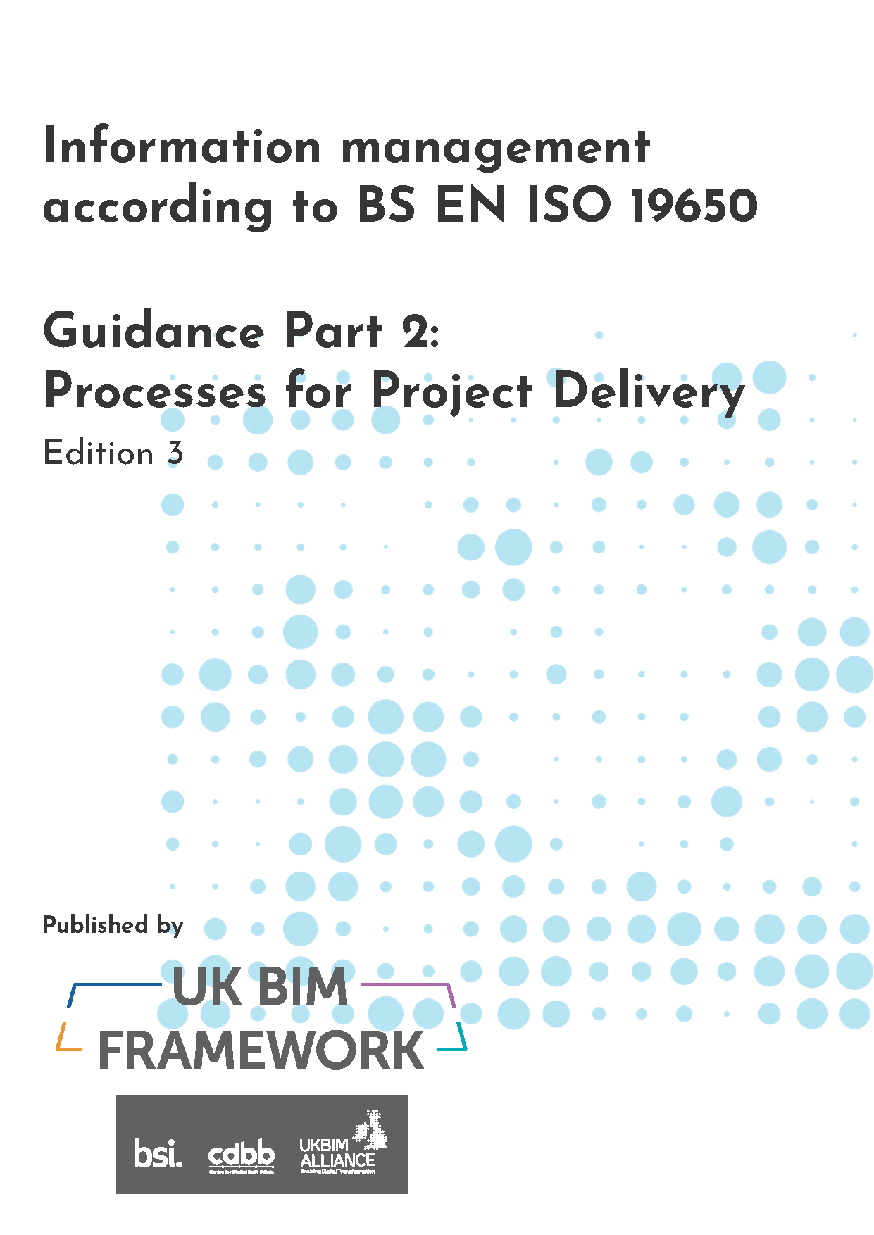 UK BIM Framework 2020 Guidance Pt 2 BS EN 19650 Project delivery 3rdEd